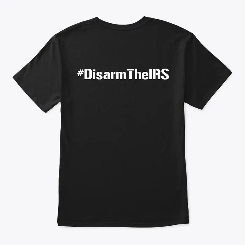 #DisarmTheIRS color